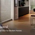 Seamless Control Smart Blinds Installation For Modern Homes